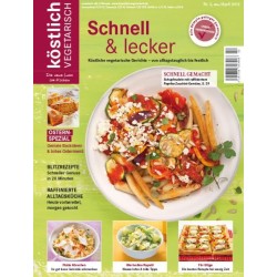 köstlich vegetarisch - Schnell & lecker (Ausgabe 02/2012)