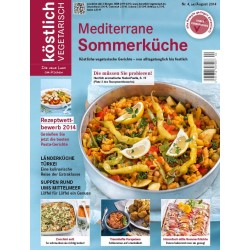 köstlich vegetarisch - Mediterrane Sommerküche (Ausgabe 04/2014)