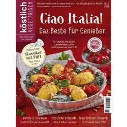 Ciao Italia! Das Beste für Genießer